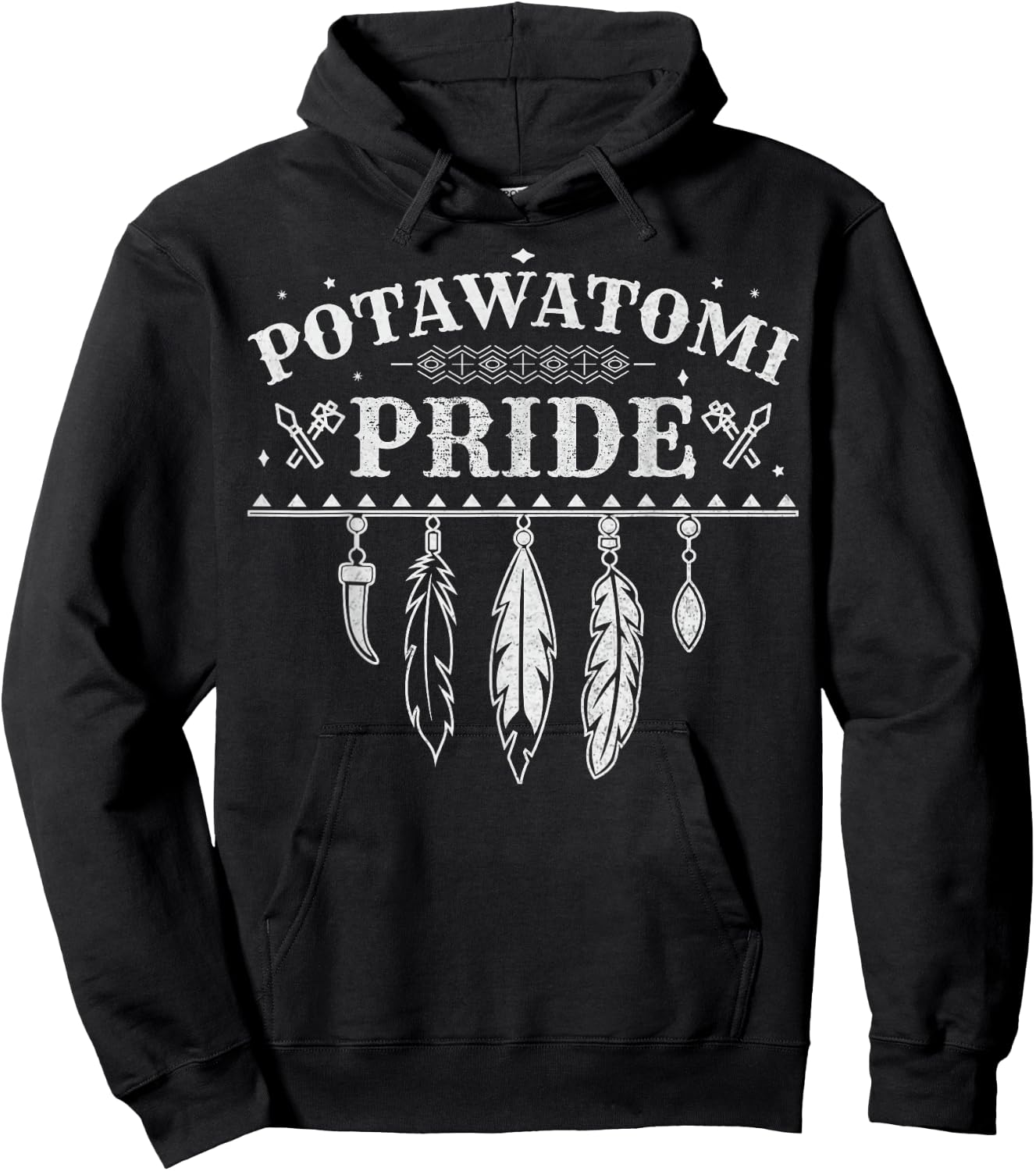 Native American Pride Quote for a Proud Potawatomi Hoodie - Hoodie | Black