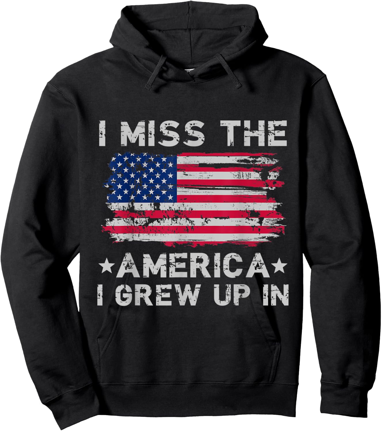 I Miss The America I Grew Up In Grunge old USA flag Women Men Hoodie - Hoodie | Black