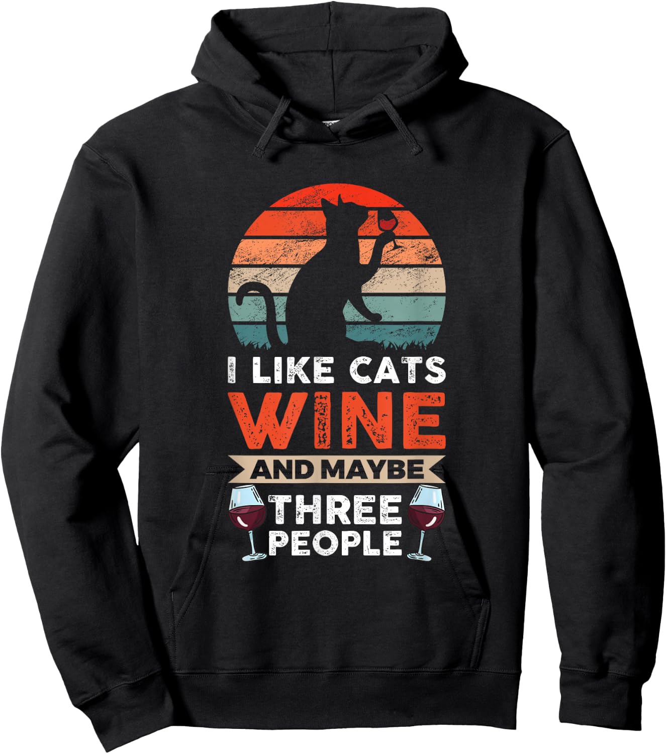 I Like Cats Wine And Maybe 3 People Wine Lover Hoodie - Hoodie | Black
