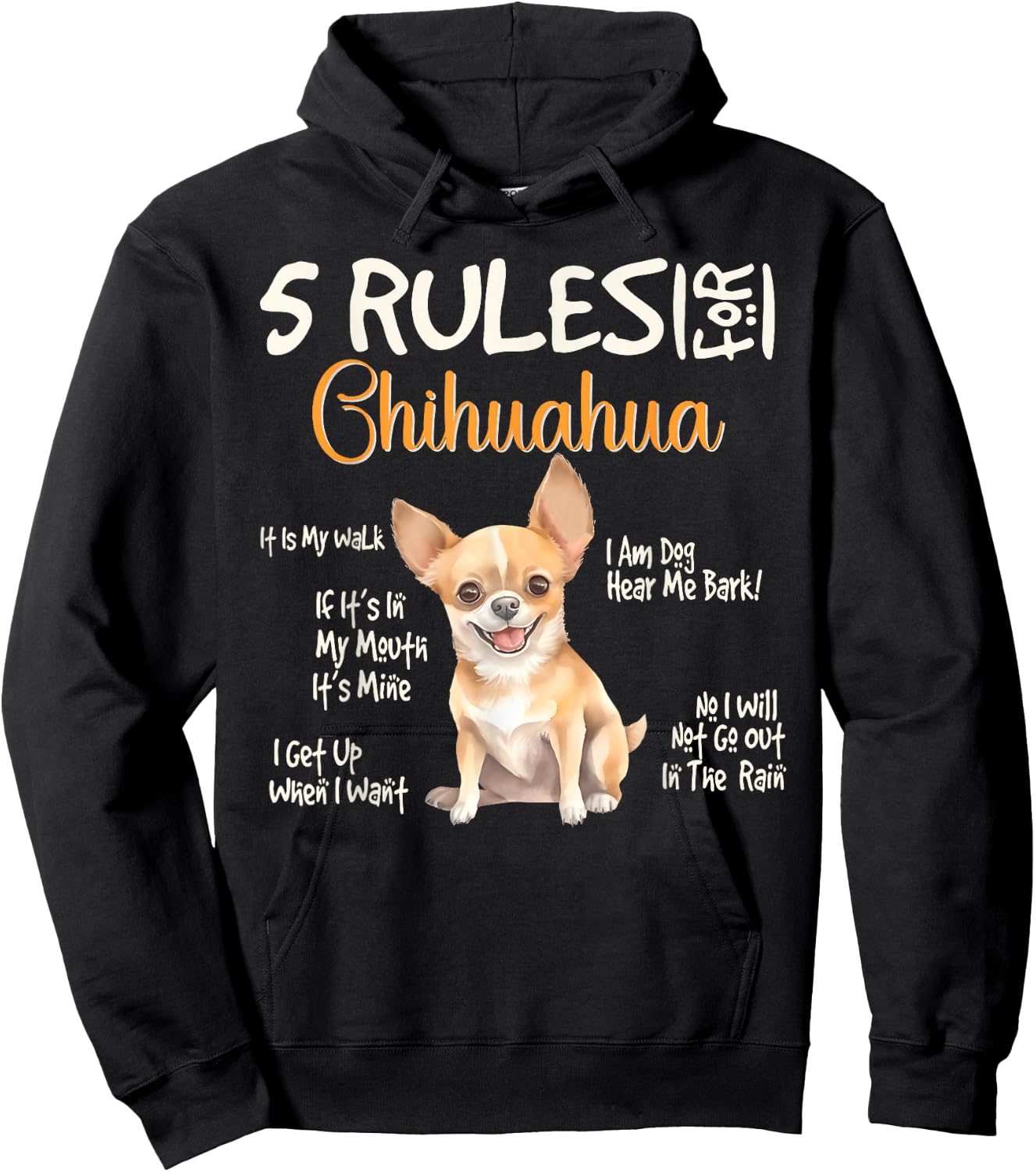 5 Funny Rules for Chihuahua Cute Dog Lovers Chihuahuas Owner Hoodie - Hoodie | Black