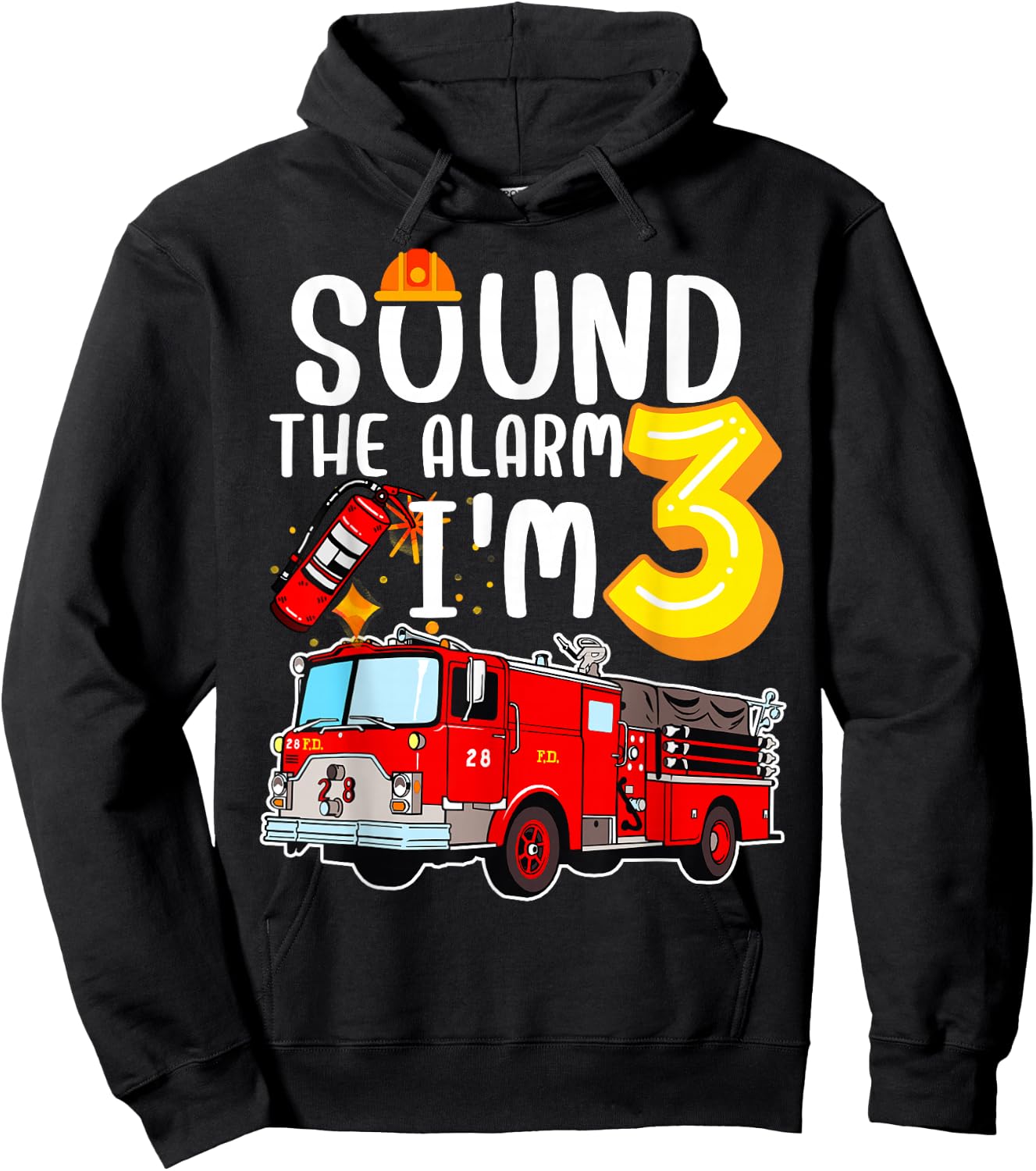 Sound the Alarm I'm 3 3rd Birthday Fireman Firetruck Boys Hoodie - Hoodie | Black