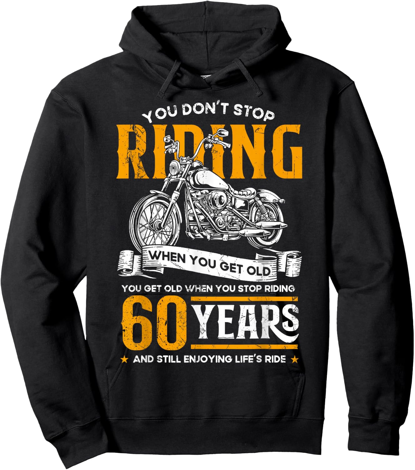 Don't Stop Riding When You Get Old Motorcycle 60th Birthday Hoodie - Hoodie | Black