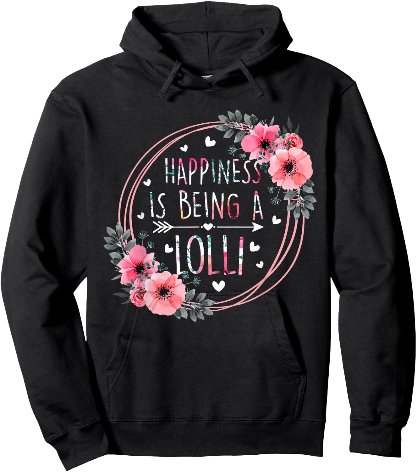 Happiness Is Being A Lolli Floral Flower Mother's Day Hoodie - Hoodie | Black