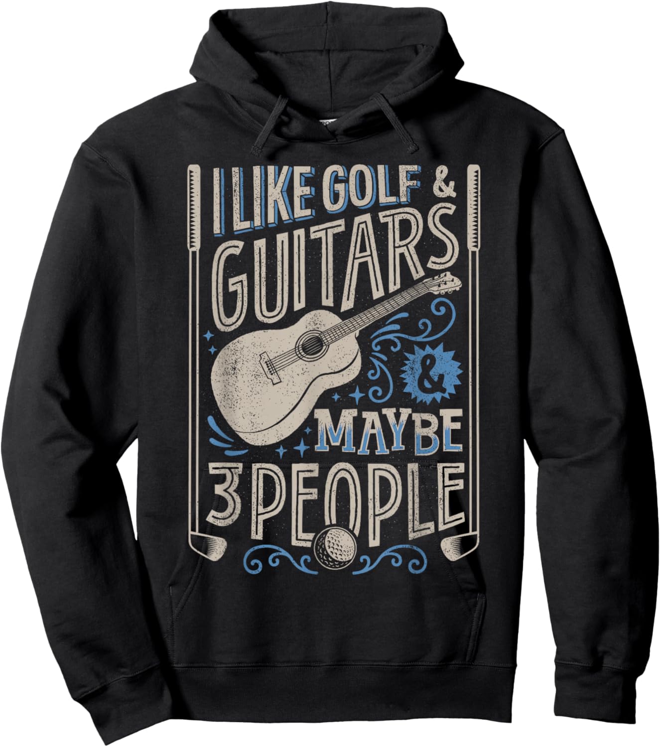 I Like Golf And Guitars And Maybe 3 People Funny Men Hoodie - Hoodie | Black