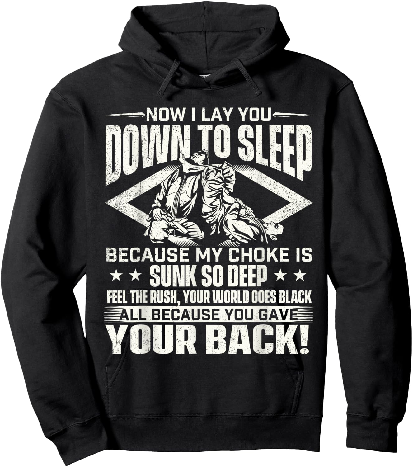Now I Lay You Down To Sleep - Jiu Jitsu Martial Arts BJJ Hoodie - Hoodie | Black