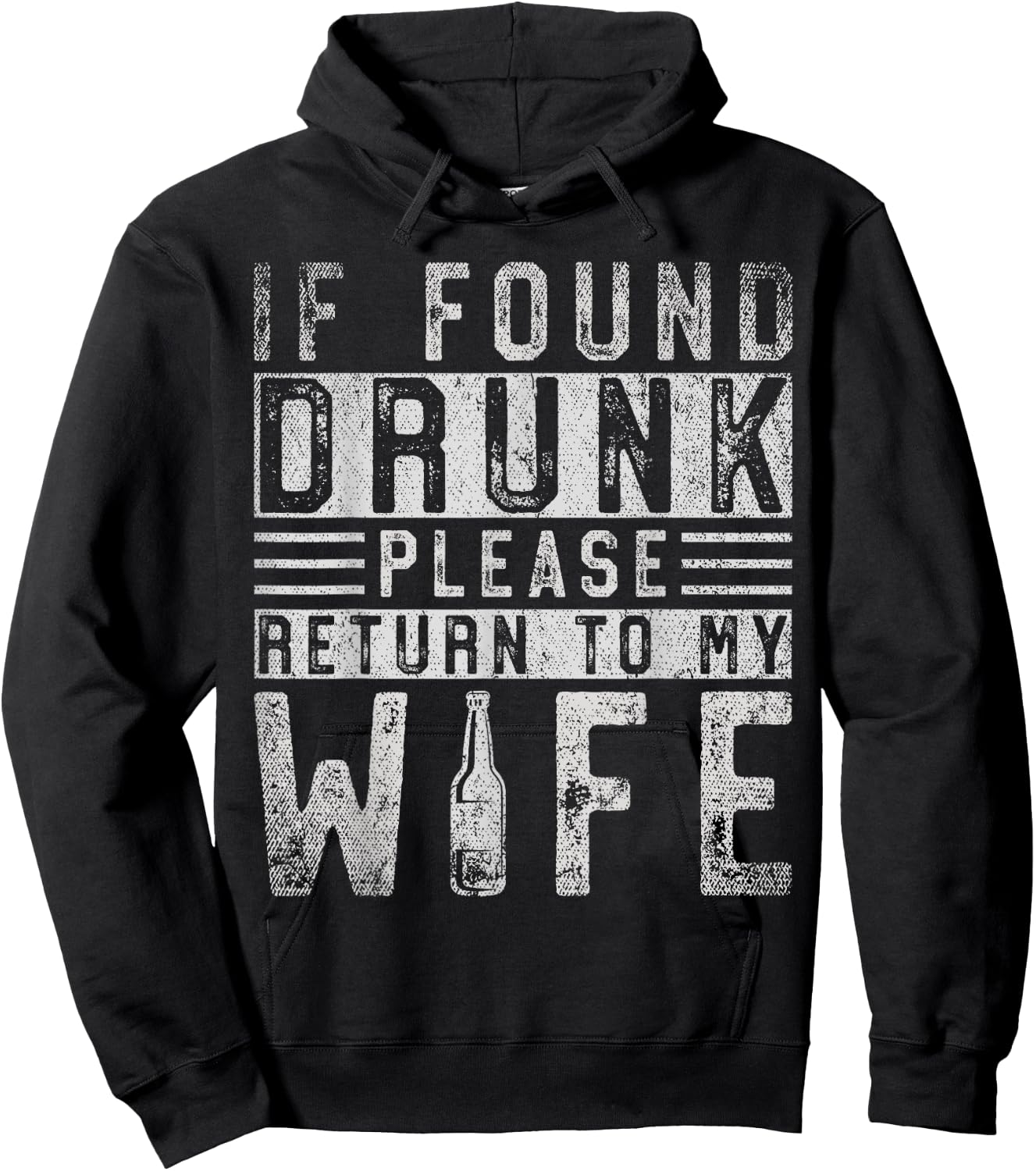 If Found Drunk Please Return To My Wife Hoodie - Hoodie | Black