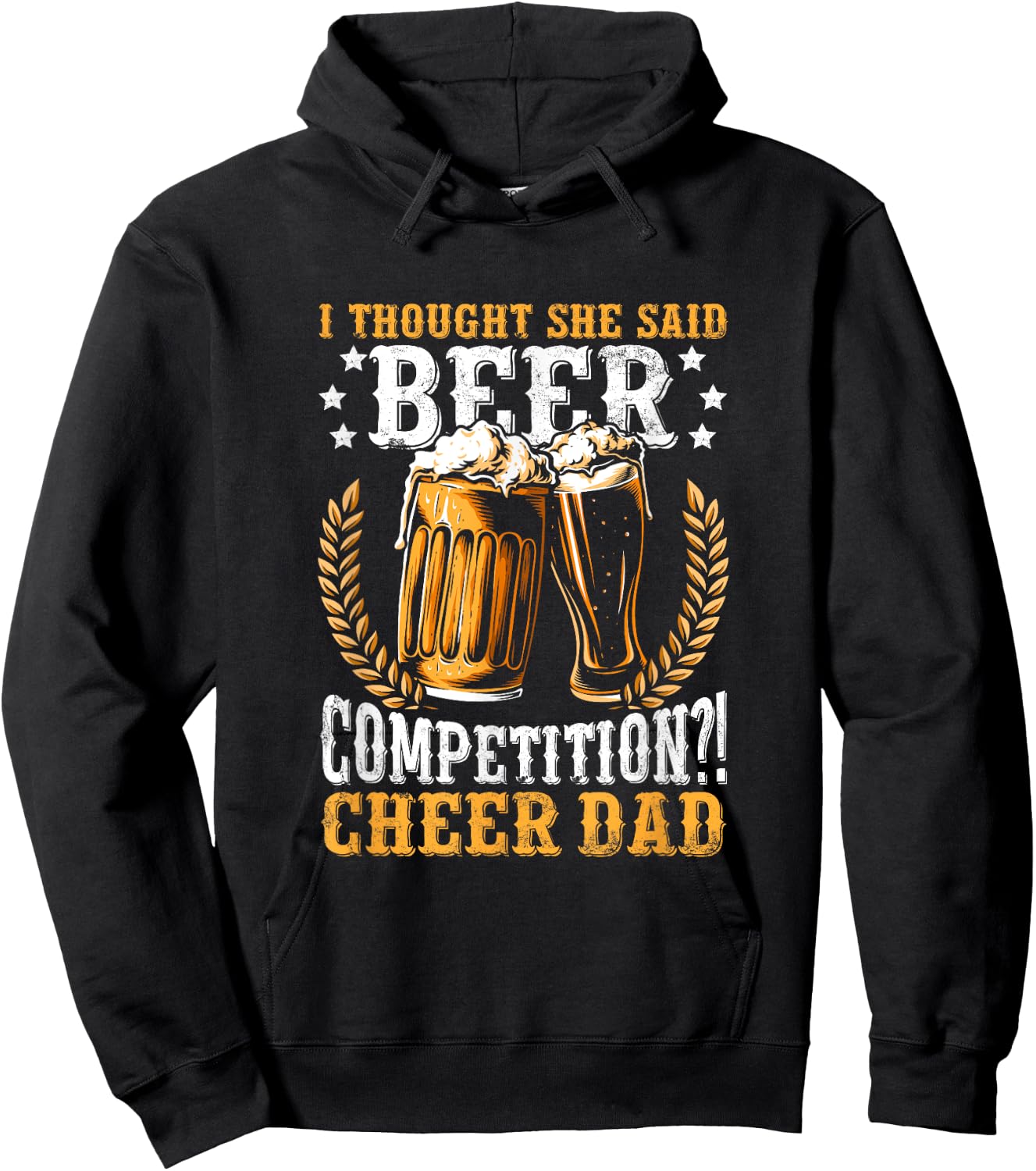 I Thought She Said Beer Competition Funny Cheer Dad Hoodie - Hoodie | Black
