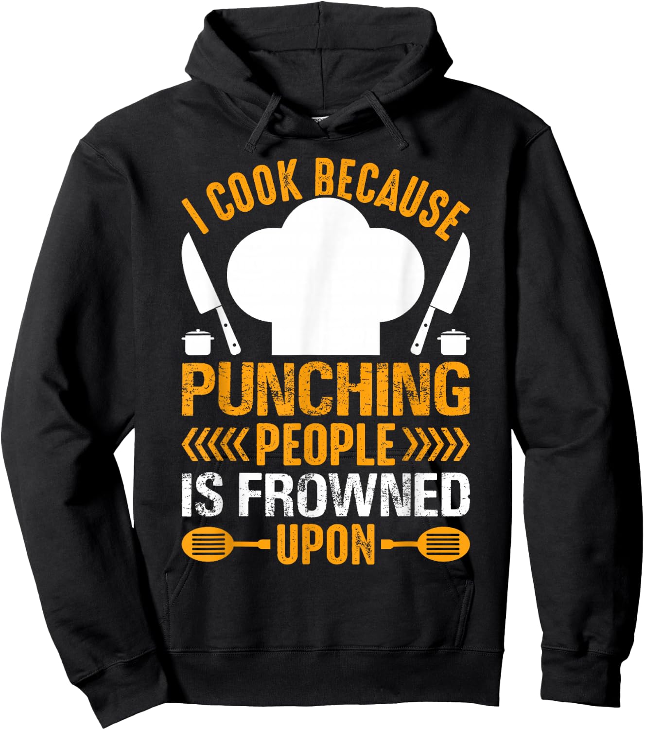 I Cook Because Punching People Is Frowned Upon - Chef Hoodie - Hoodie | Black