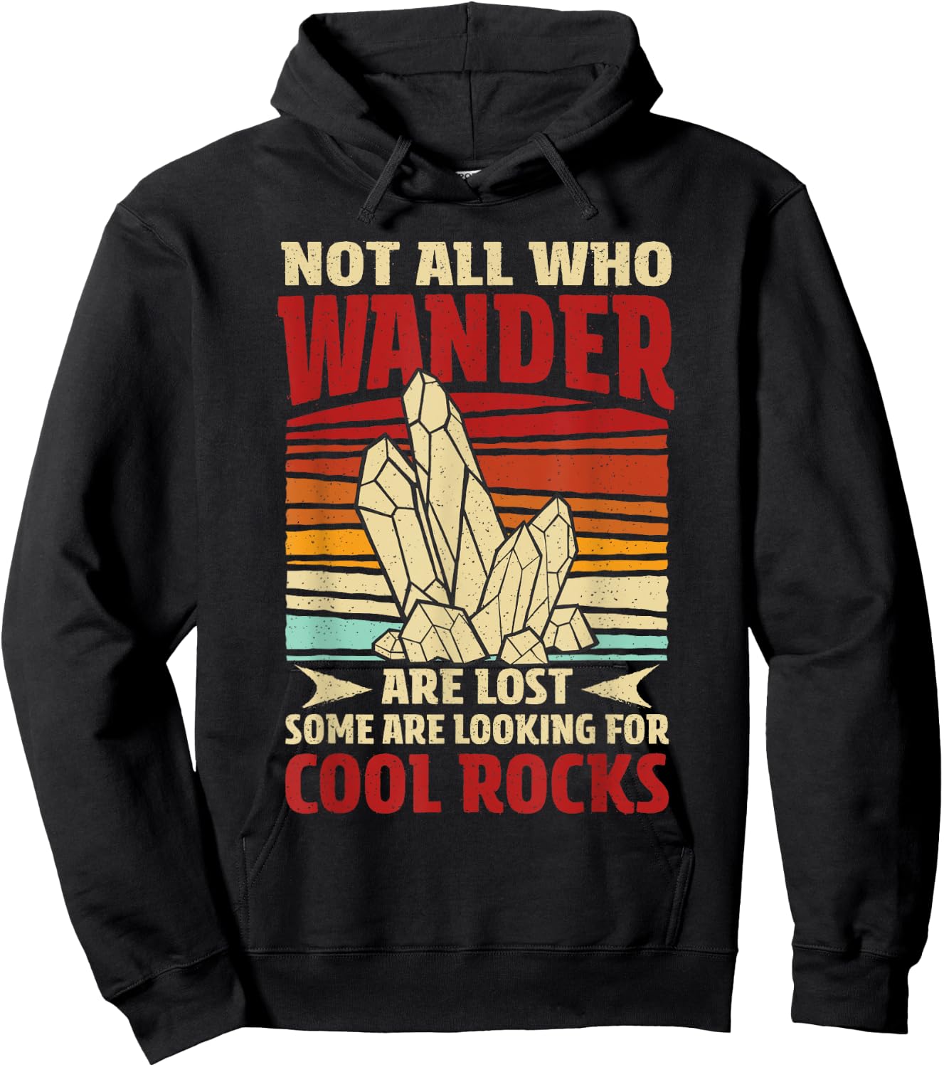 Collecting Rocks Some Are Looking For Cool Rocks Retro Hoodie - Hoodie | Black