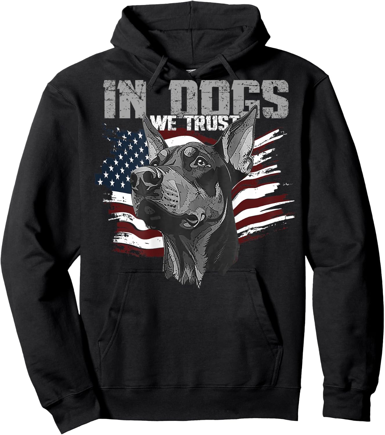 Doberman Pinscher In Dogs We Trust (on back) Hoodie - Hoodie | Black
