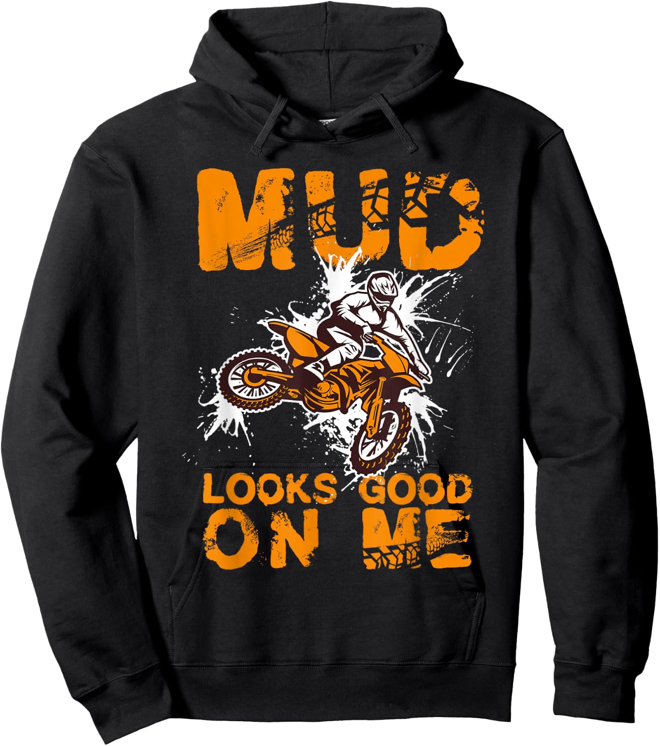 Mud Looks Good on Me | Dirt Biking | Boys Dirt Bike Hoodie - Hoodie | Black