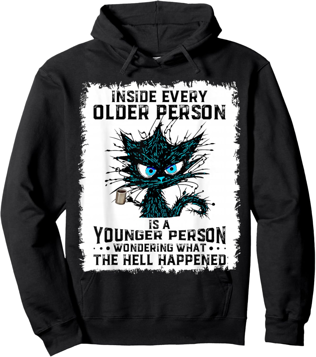 Inside Every Older Person Is A Younger Person Cat Coffee Hoodie - Hoodie | Black