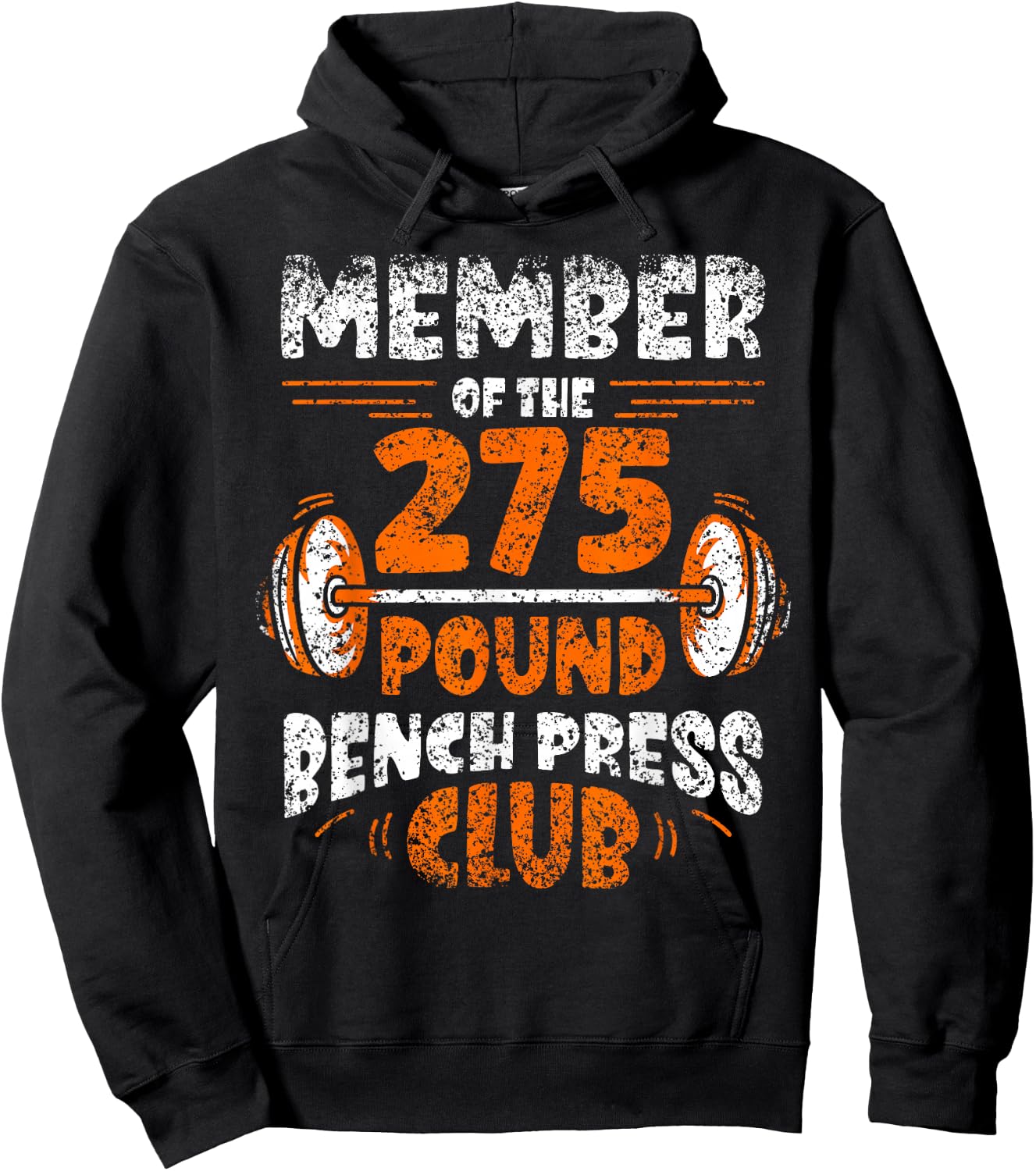 Member Of The 275 Pound Bench Press Club Strength Gym Hoodie - Hoodie | Black