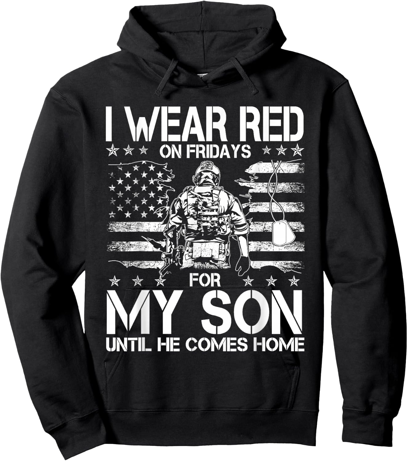 I Wear Red On Fridays For My SON Until He Comes Home Veteran Hoodie - Hoodie | Black