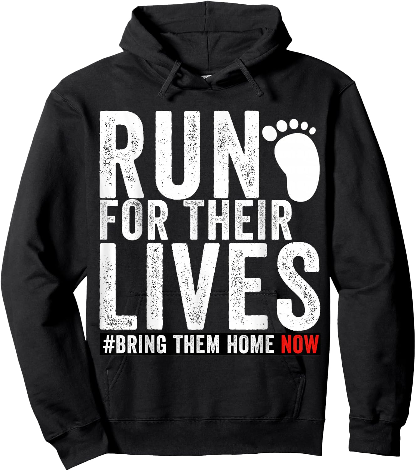 Bring Them Home Now Shirt Run for Their Lives men women Hoodie - Hoodie | Black