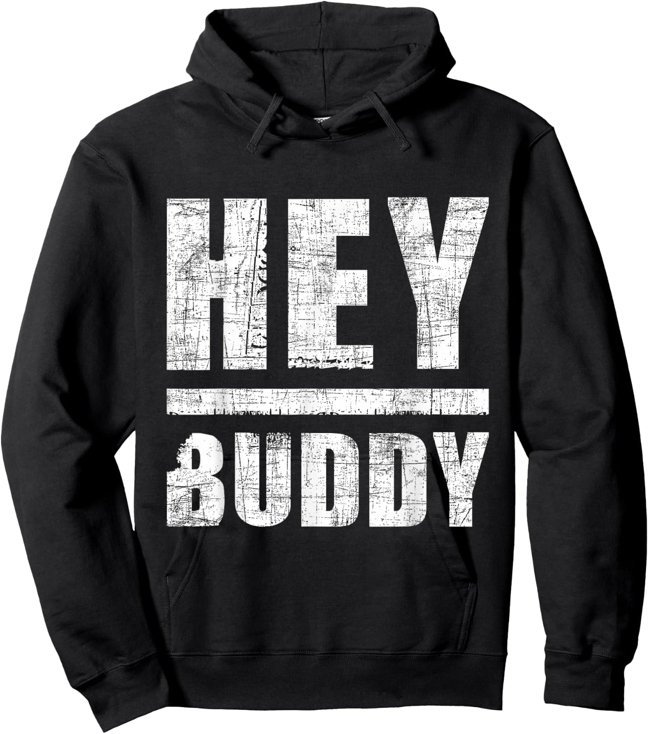 Hey Buddy - Buddies Father's Day BFF Hoodie - Hoodie | Black