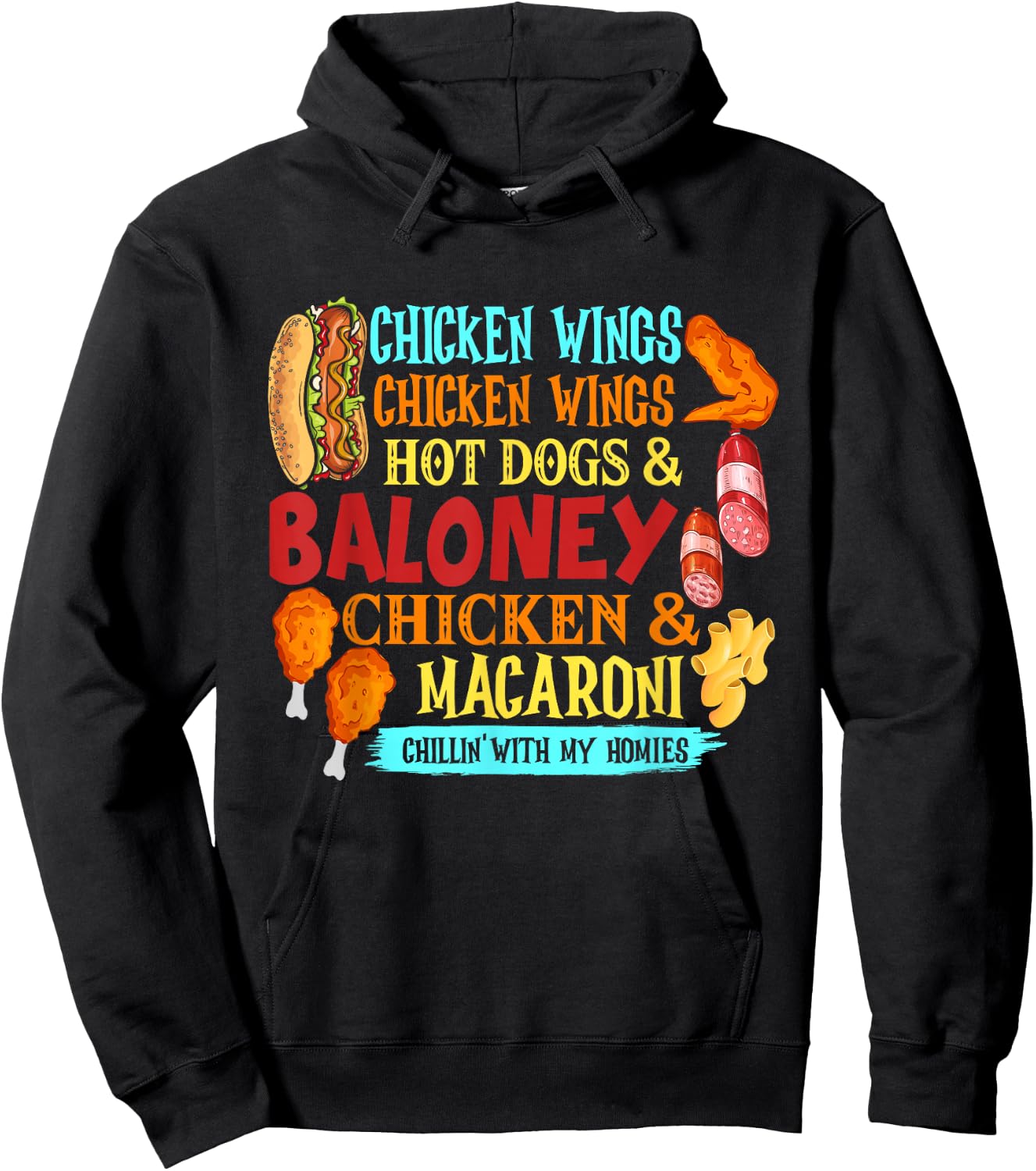 Chicken Wings Hot Dogs & Baloney Chicken & Macaroni Hoodie - Hoodie | Black