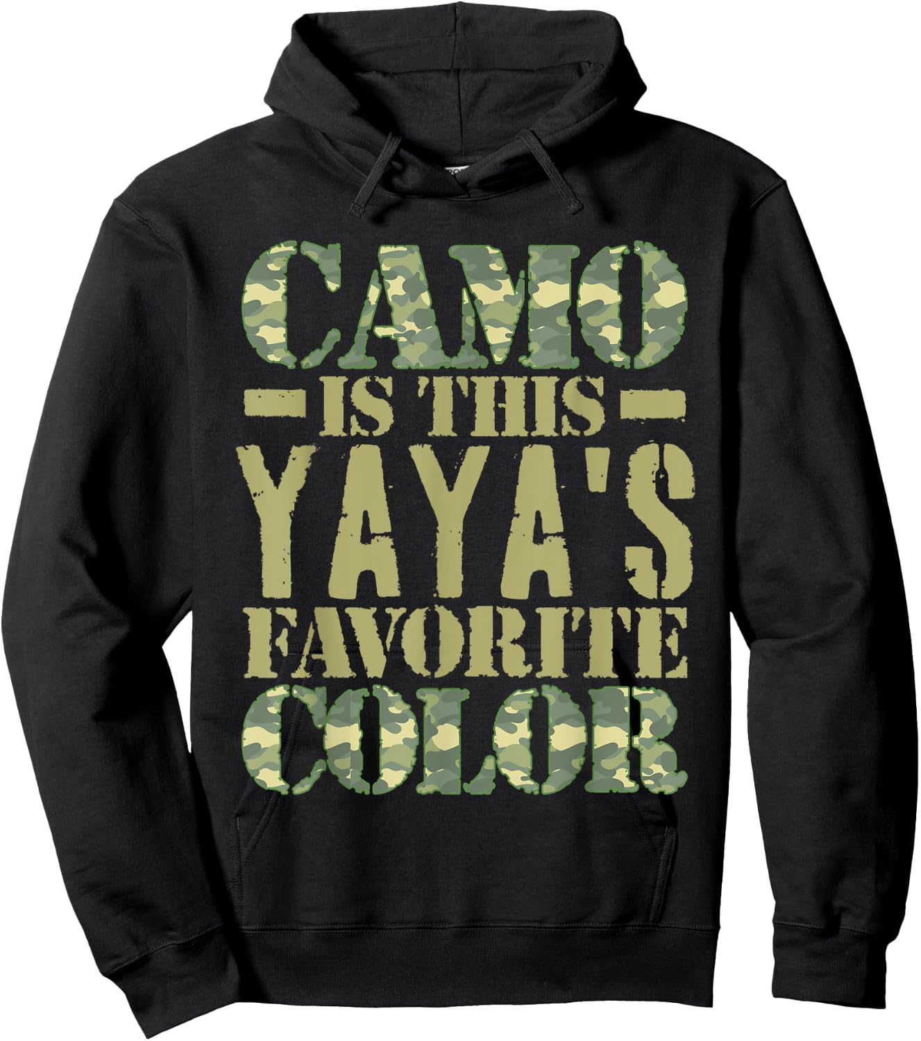 Camo Is This Yaya's Favorite Color Green Camouflage Hoodie - Hoodie | Black