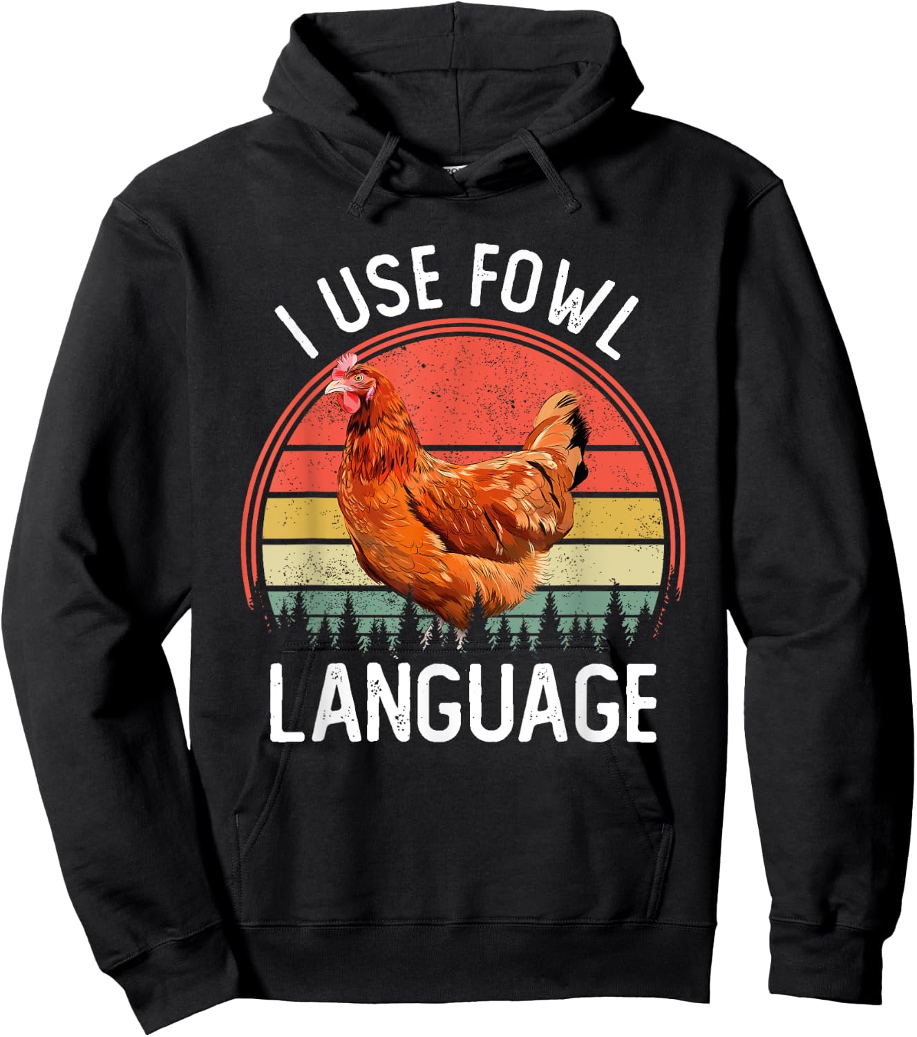 I Use Fowl Language Funny Farm Animal Chicken Farmer Hoodie - Hoodie | Black