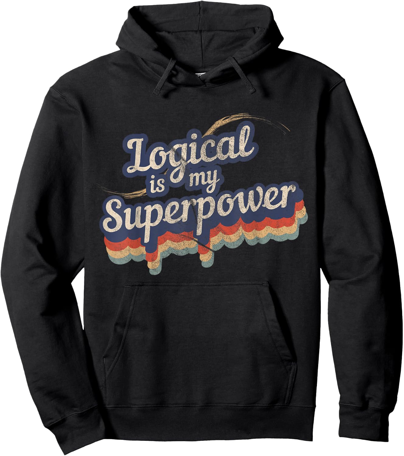 Logical Is My Superpower Design Logical Hoodie - Hoodie | Black