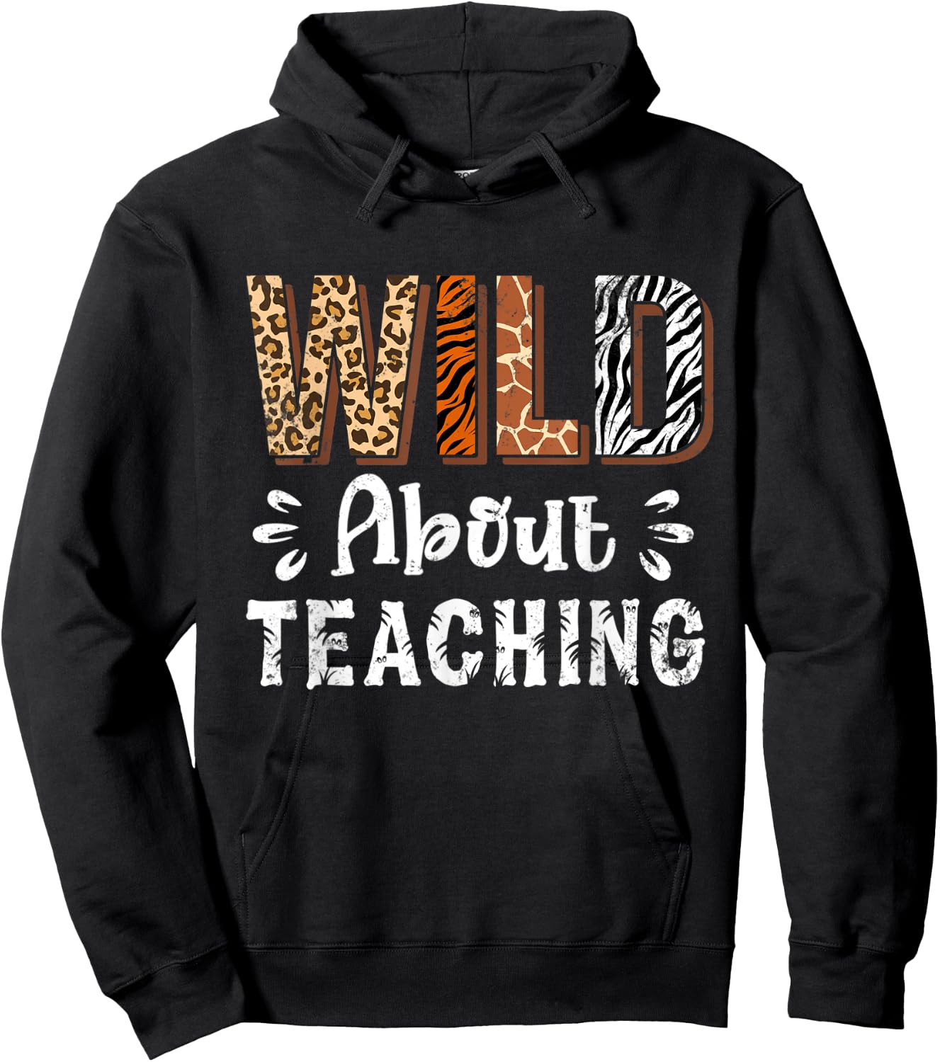 Wild About Teaching Teacher Lover Animals Leopard Zebra Men Women Kids Hoodie - Hoodie | Black