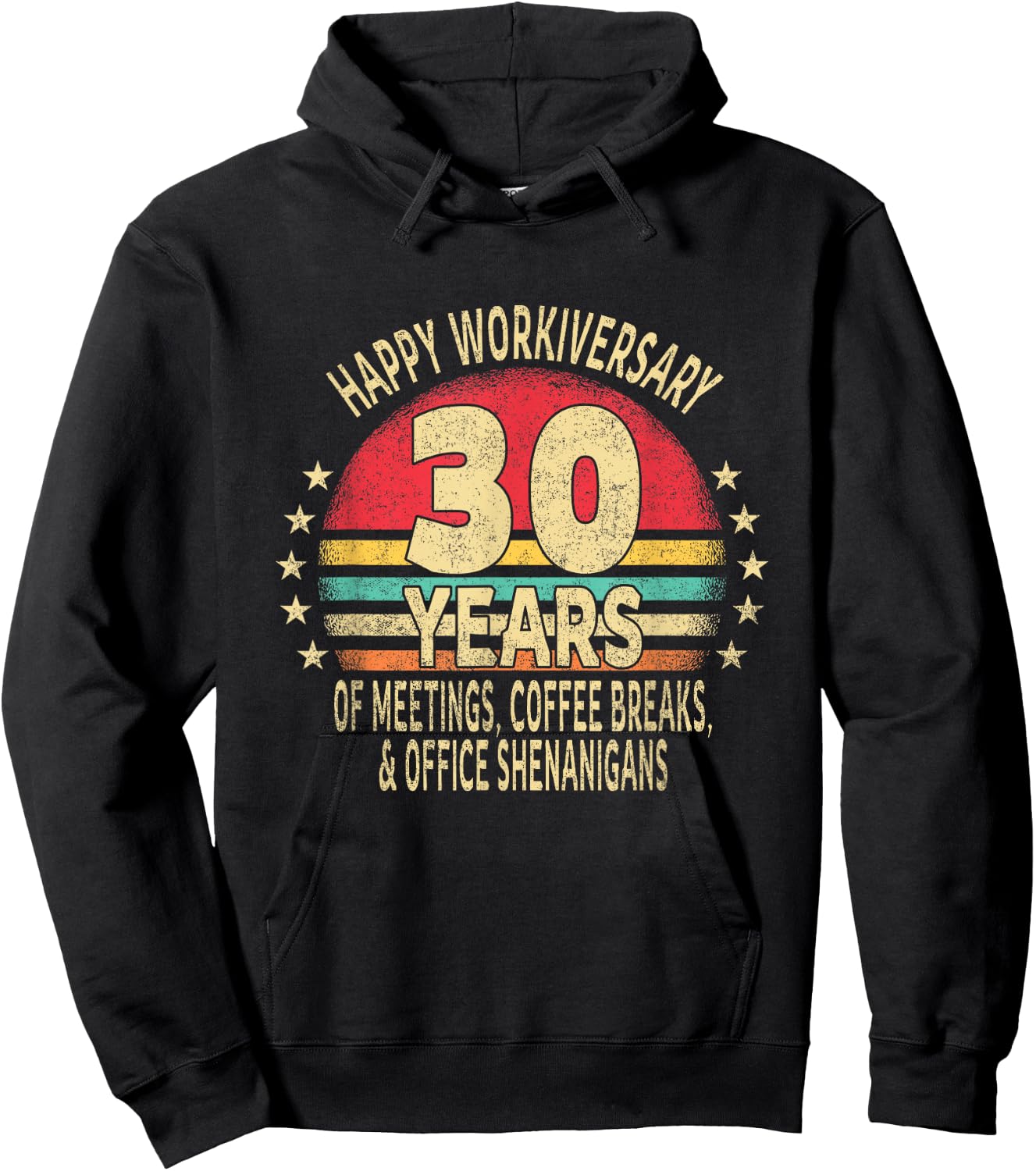 Funny 30th Work Anniversary - Happy Workiversary 30 Years Hoodie - Hoodie | Black
