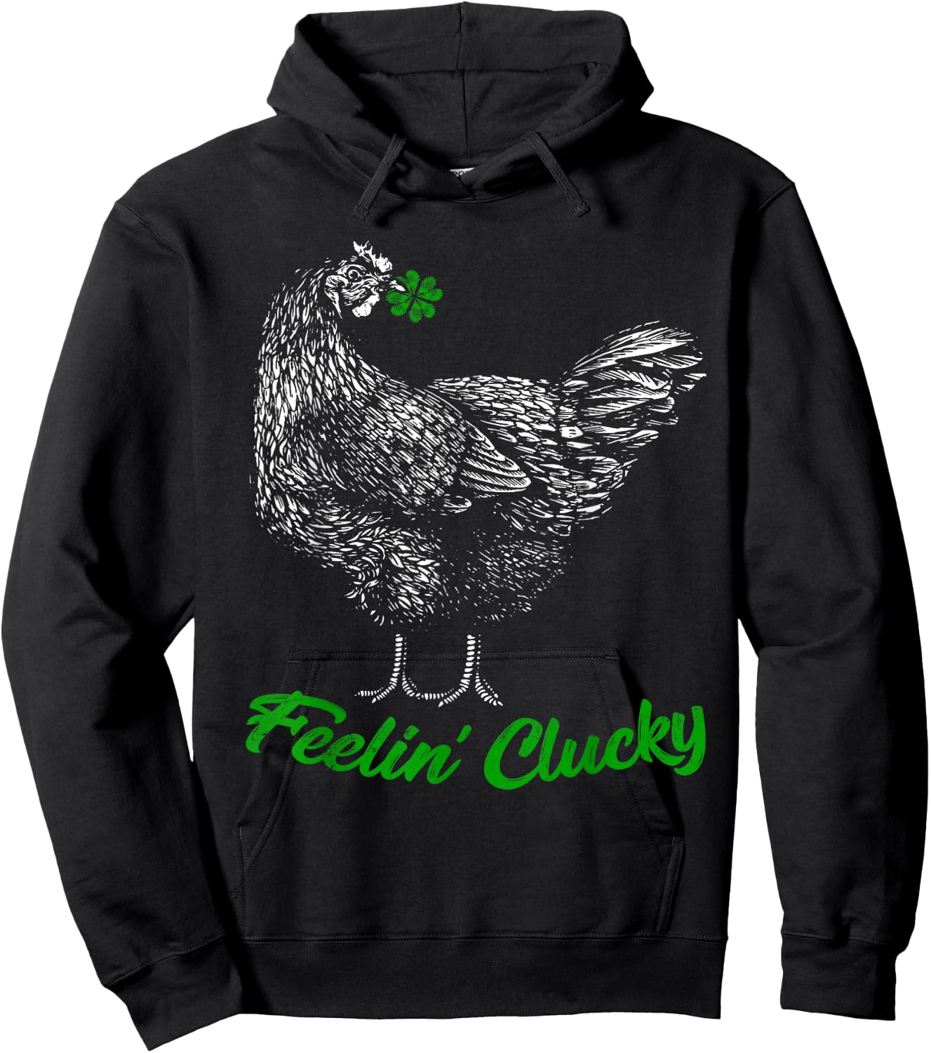 St Patricks Day Lucky Chicken Lover Gift Feelin' Clucky Hoodie - Hoodie | Black