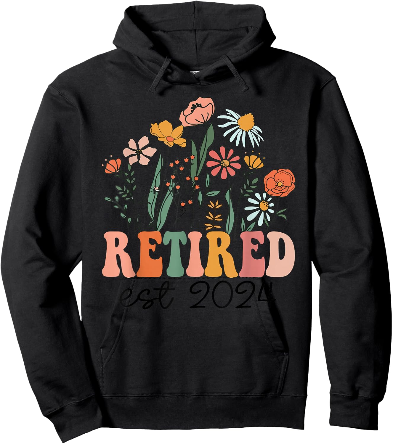 Retired 2024 Funny Retirement 2024 Wildflower Hoodie - Hoodie | Black