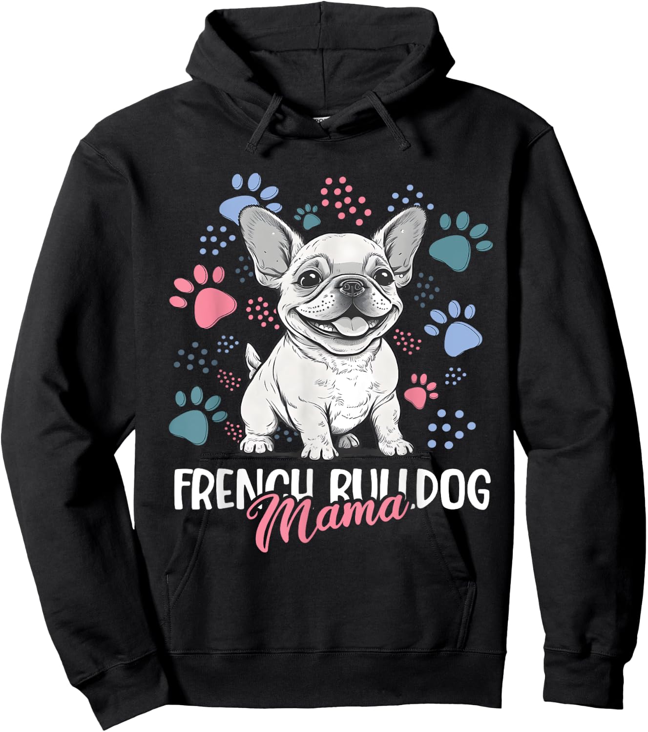 French Bulldog Mama Frenchie Dog Mom Women Hoodie - Hoodie | Black
