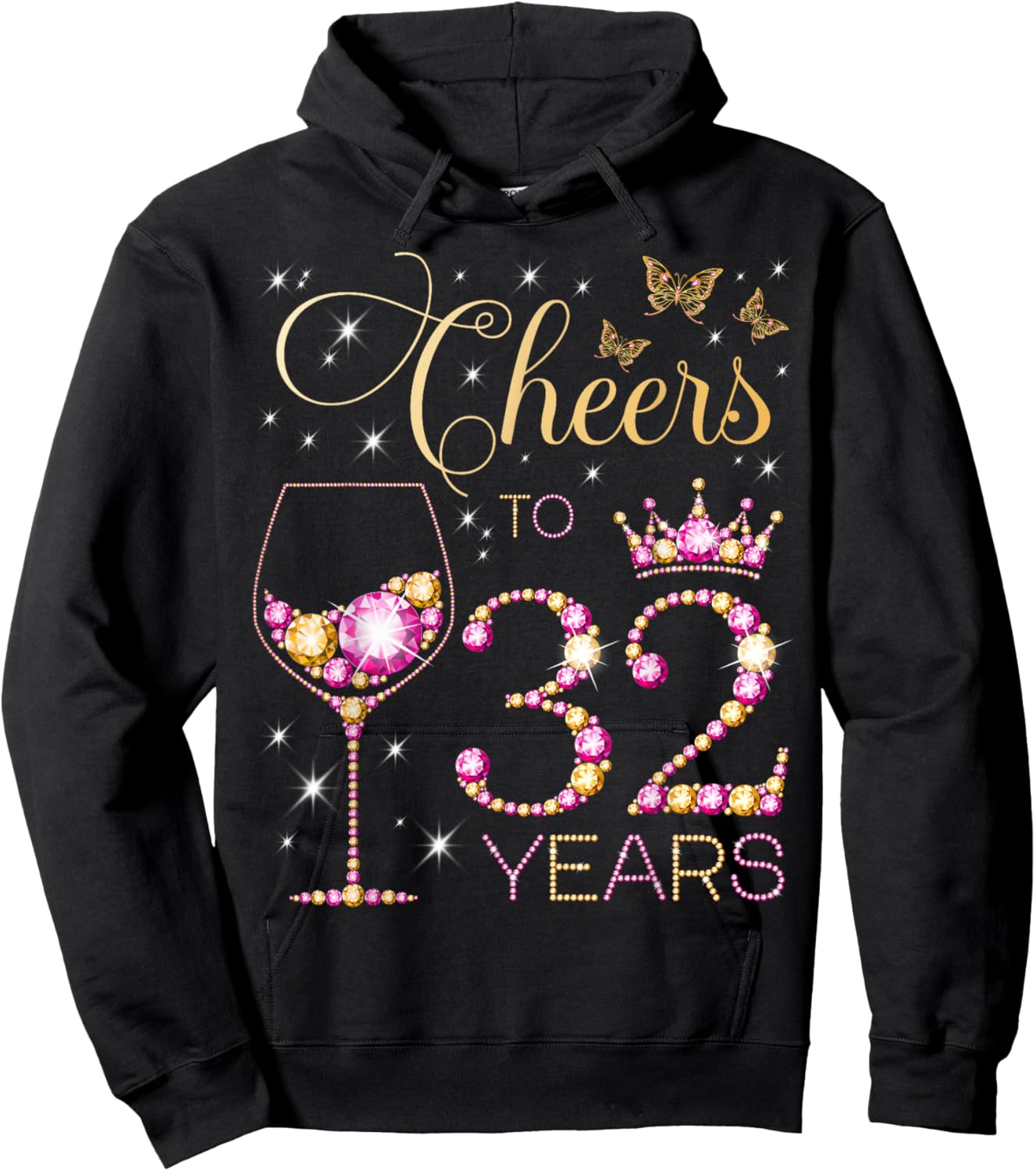 Cheers to 32 Years Old 32nd Birthday Party Women 32nd Bday Hoodie - Hoodie | Black