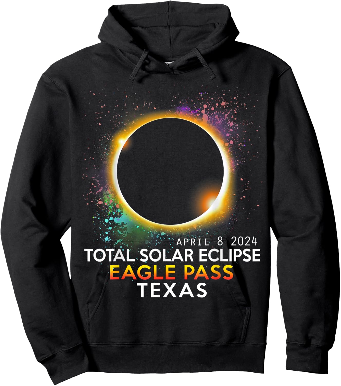 Totality Total Solar Eclipse Eagle Pass Texas April 8 2024 Hoodie - Hoodie | Black