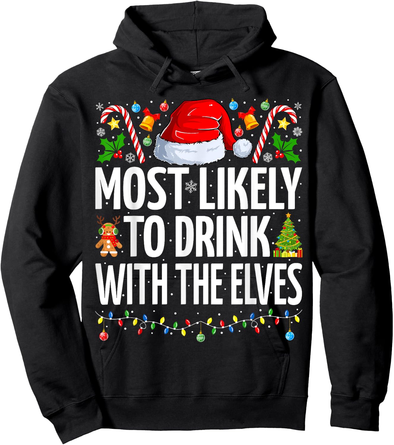 Most Likely to Drink With The Elves Funny Drinking Christmas Hoodie - Hoodie | Black