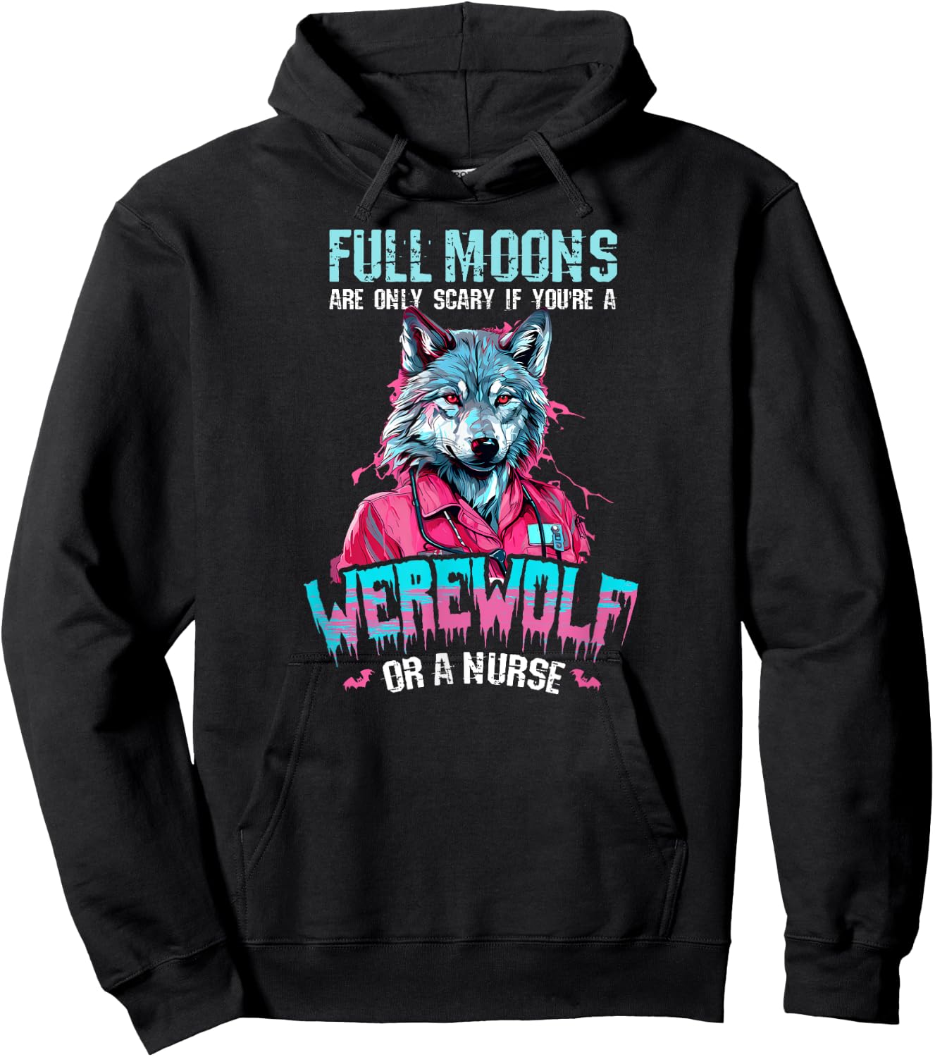 Only Scary When Werewolf Or Nurse Design Halloween Nurse Hoodie - Hoodie | Black