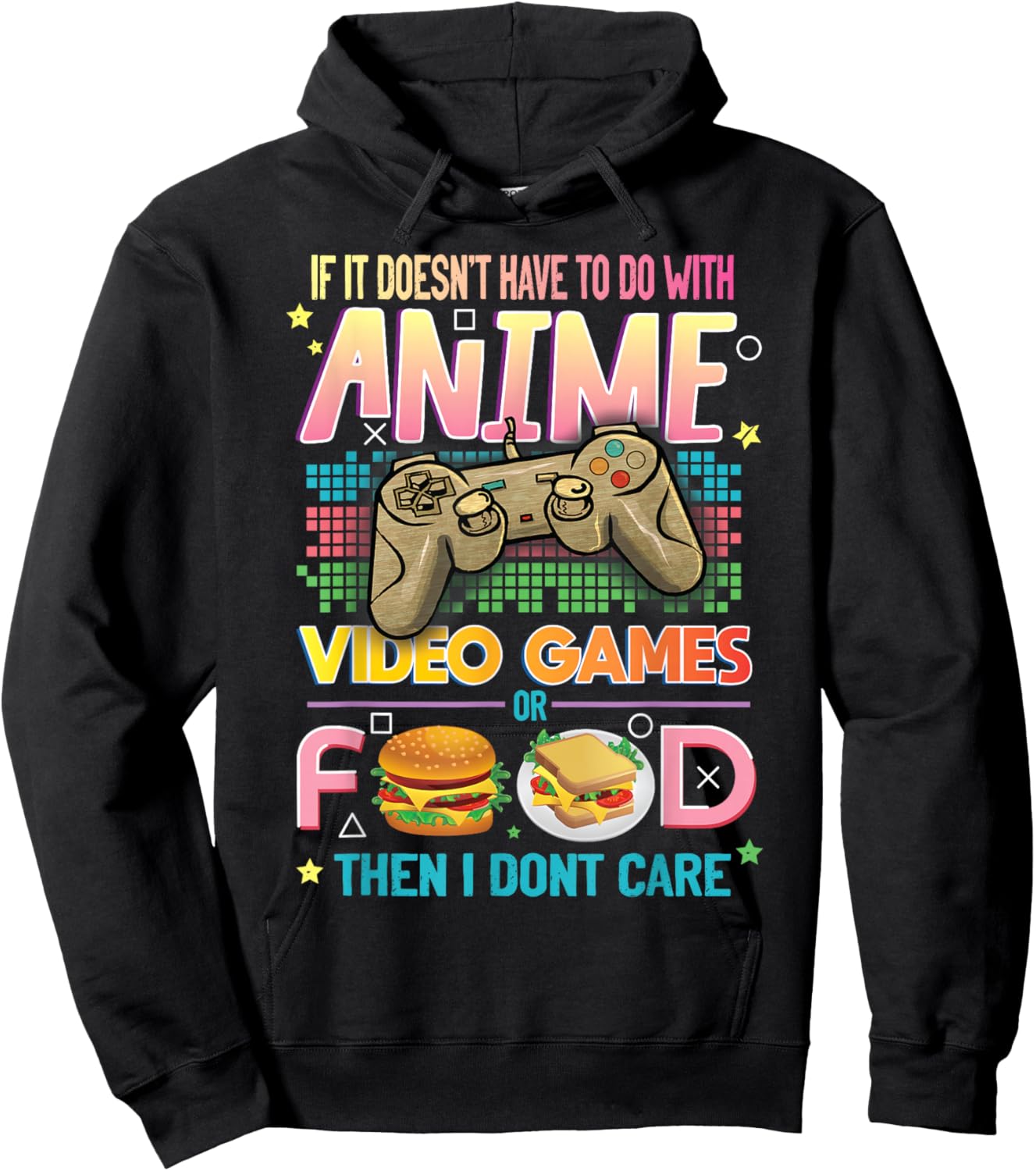 Funny Anime Video Games Food Japanese Hobby Quote Gag Lover Hoodie - Hoodie | Black