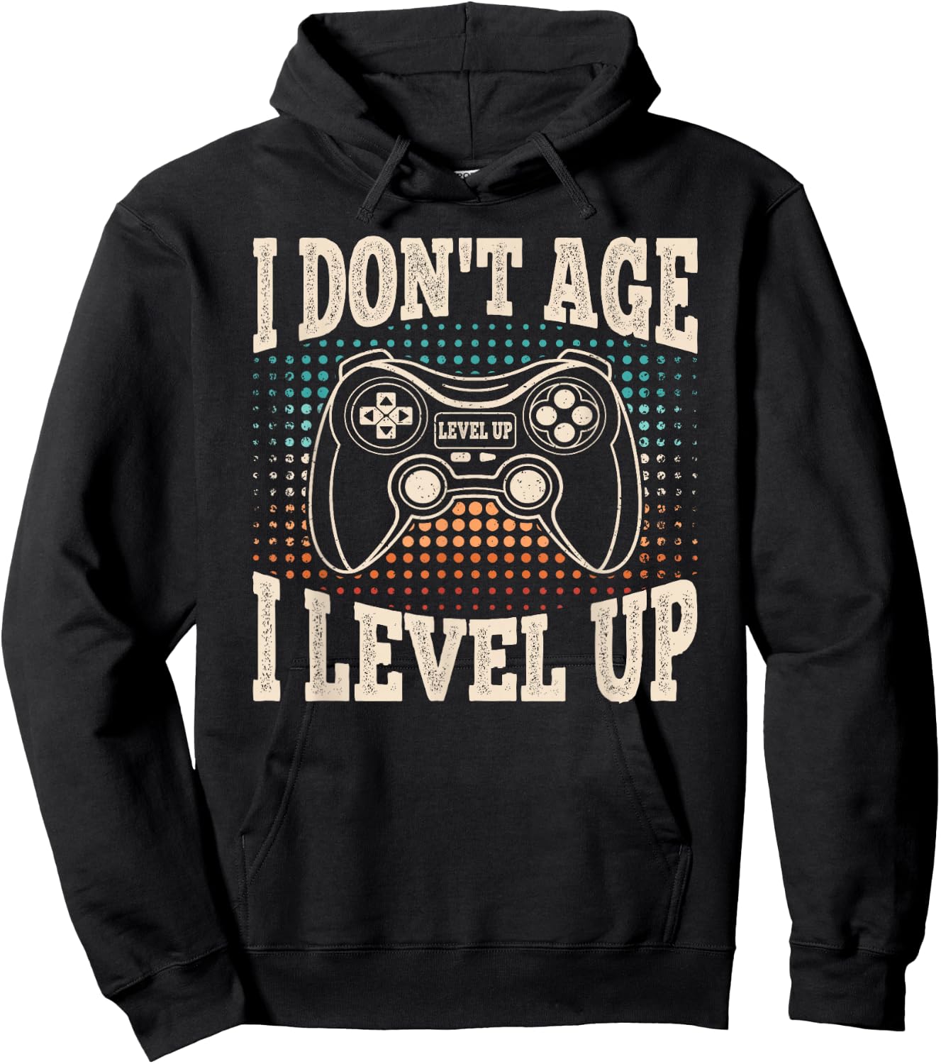 I Don't Age I Level Up Video Game Gaming Birthday Men Boys Hoodie - Hoodie | Black