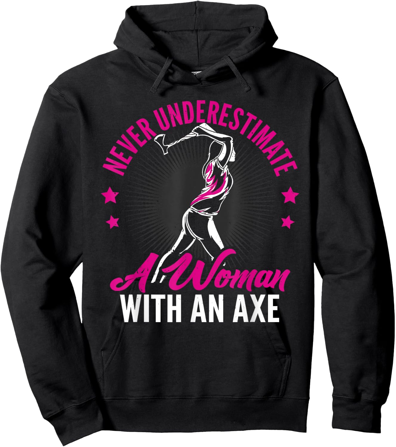 Women Never Underestimate A Woman With An Axe Throwing Hoodie - Hoodie | Black