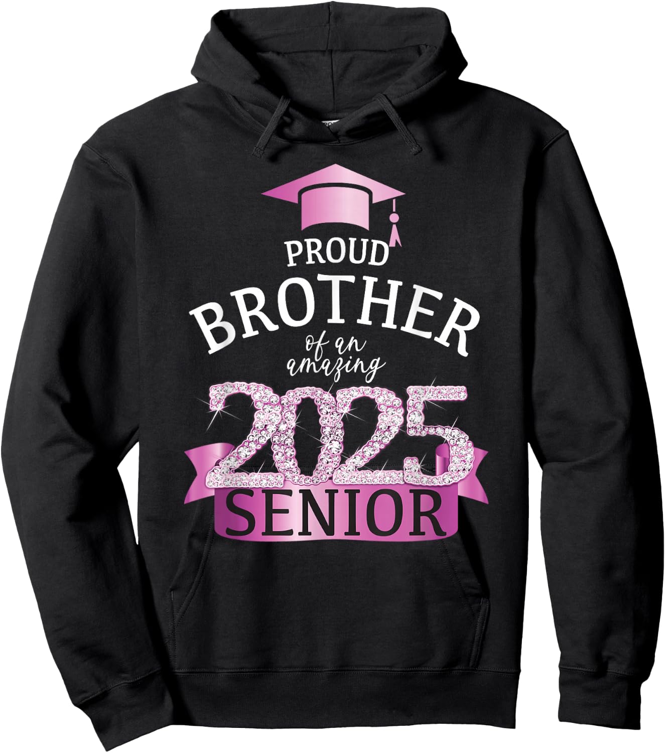 Proud Brother of a 2025 Senior I Pink School Color Outfit Hoodie - Hoodie | Black