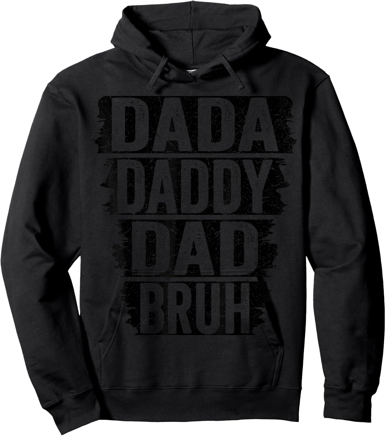 Fathers Day Saying Men Dada Daddy Dad Bruh Vintage Funny Hoodie - Hoodie | Black