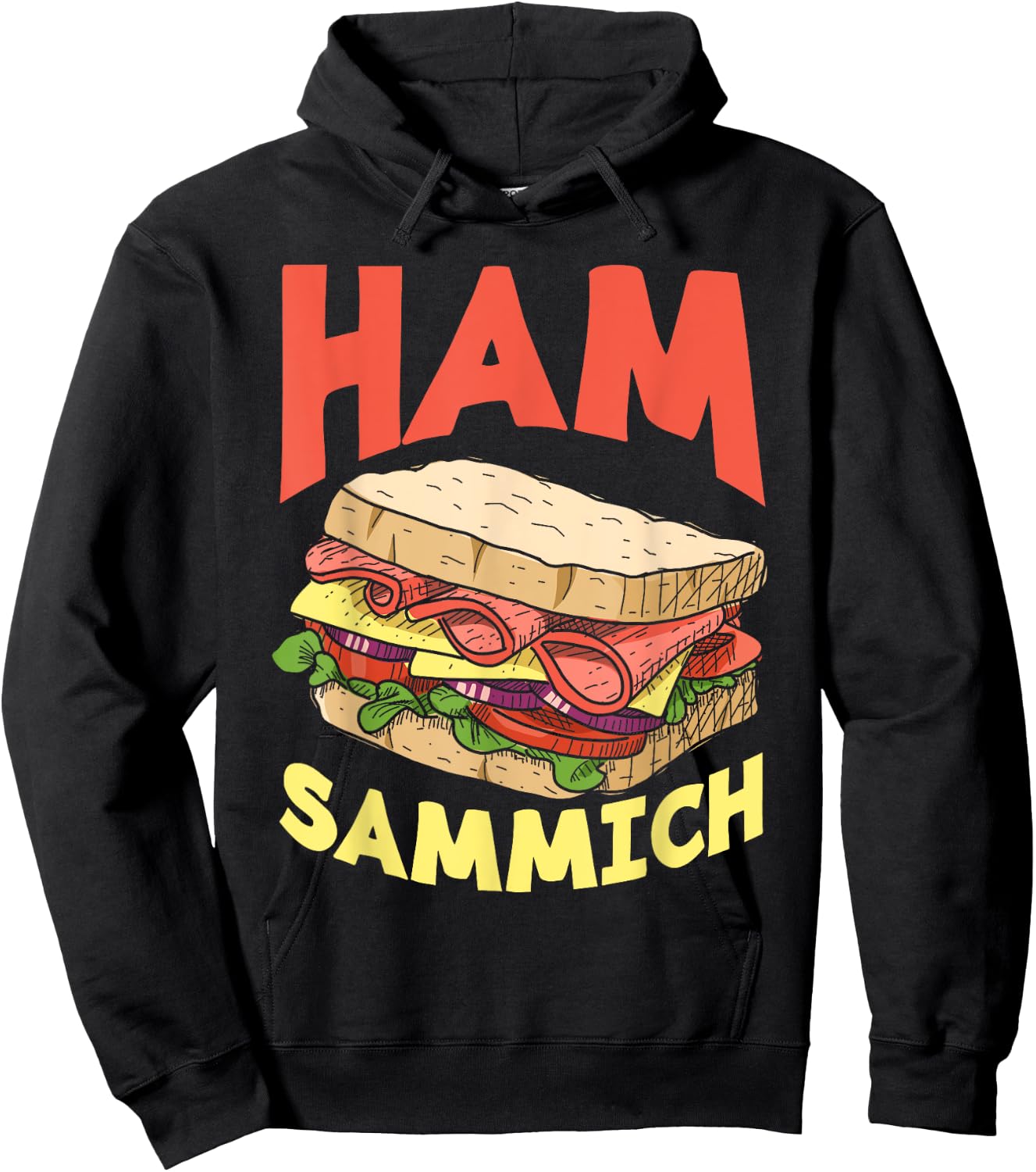 Ham Sammich Ham Sandwich Lover Funny Sandwich Hoodie - Hoodie | Black