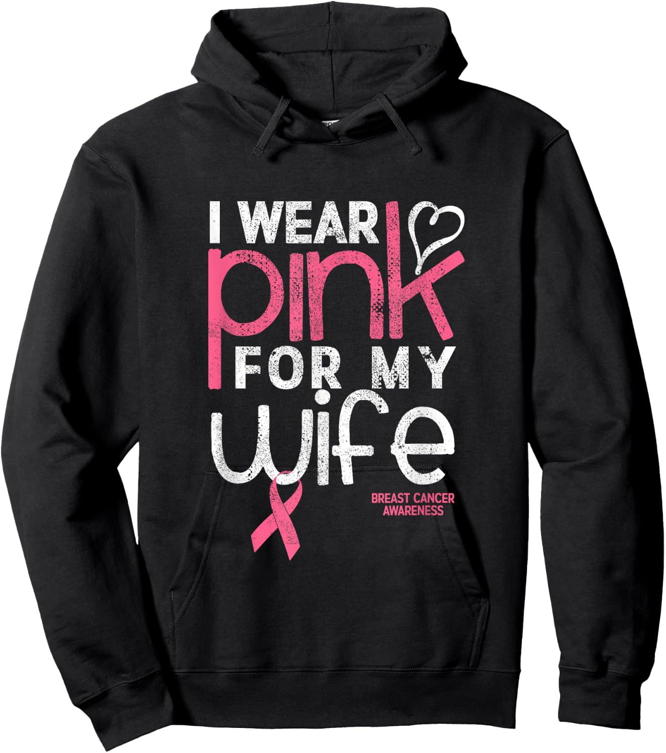 I Wear Pink for my Wife Breast Cancer Awareness Hoodie - Hoodie | Black