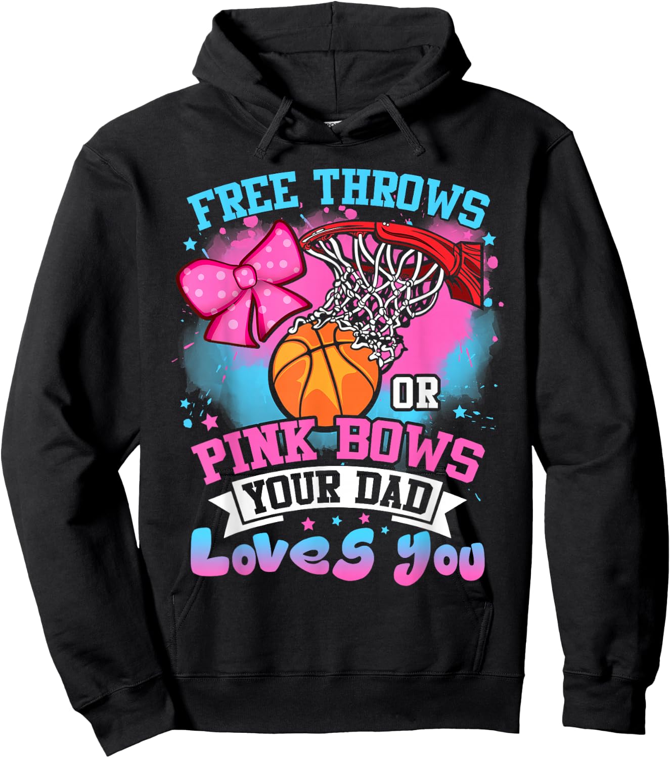 Free Throws or Pink Bows Dad Loves You Gender Reveal Hoodie - Hoodie | Black