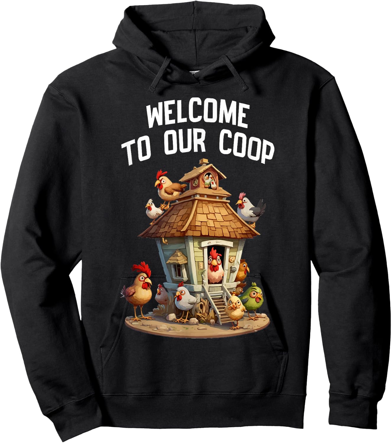Welcome To Our Chicken Coop Crazy Farmer Lady Hoodie - Hoodie | Black