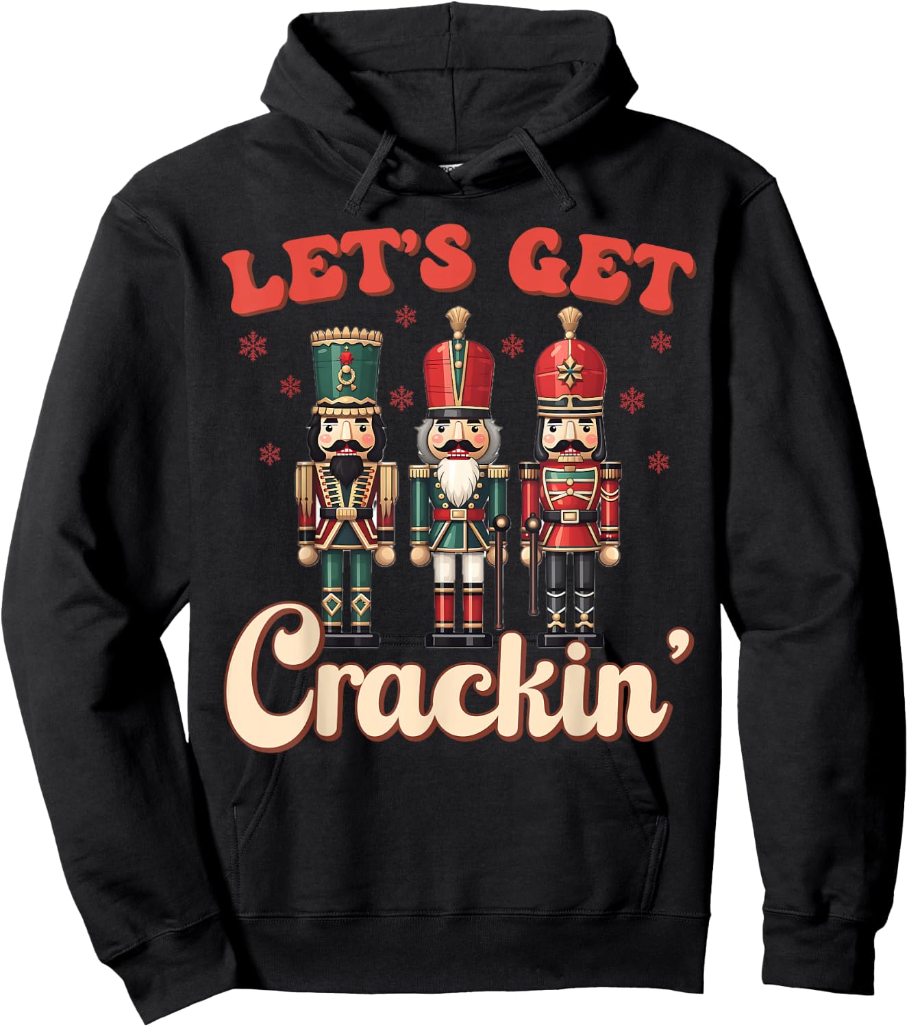 Let's Get Crackin' Nutcracker Christmas Pajamas Dance Team Hoodie - Hoodie | Black
