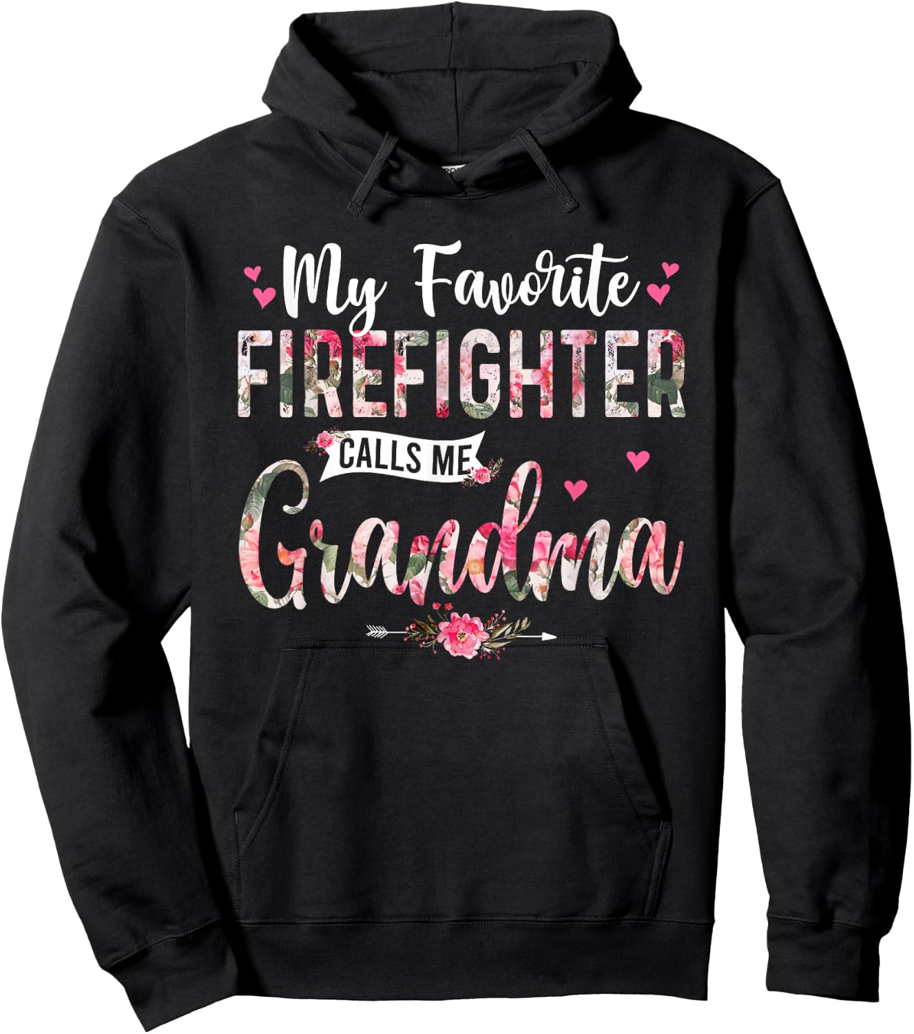 My Favorite Firefighter Call Me Grandma Happy Mother's Day Hoodie - Hoodie | Black