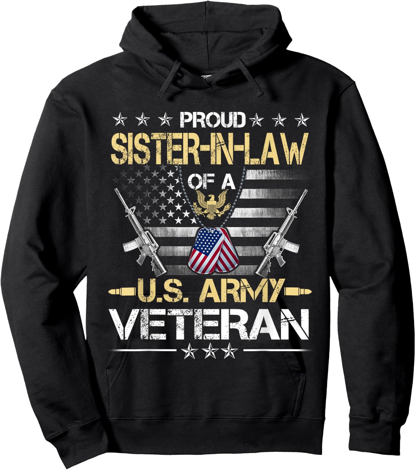Proud Sister-In-Law Of A U.S. Army Veteran Flag- Veterans Hoodie - Hoodie | Black