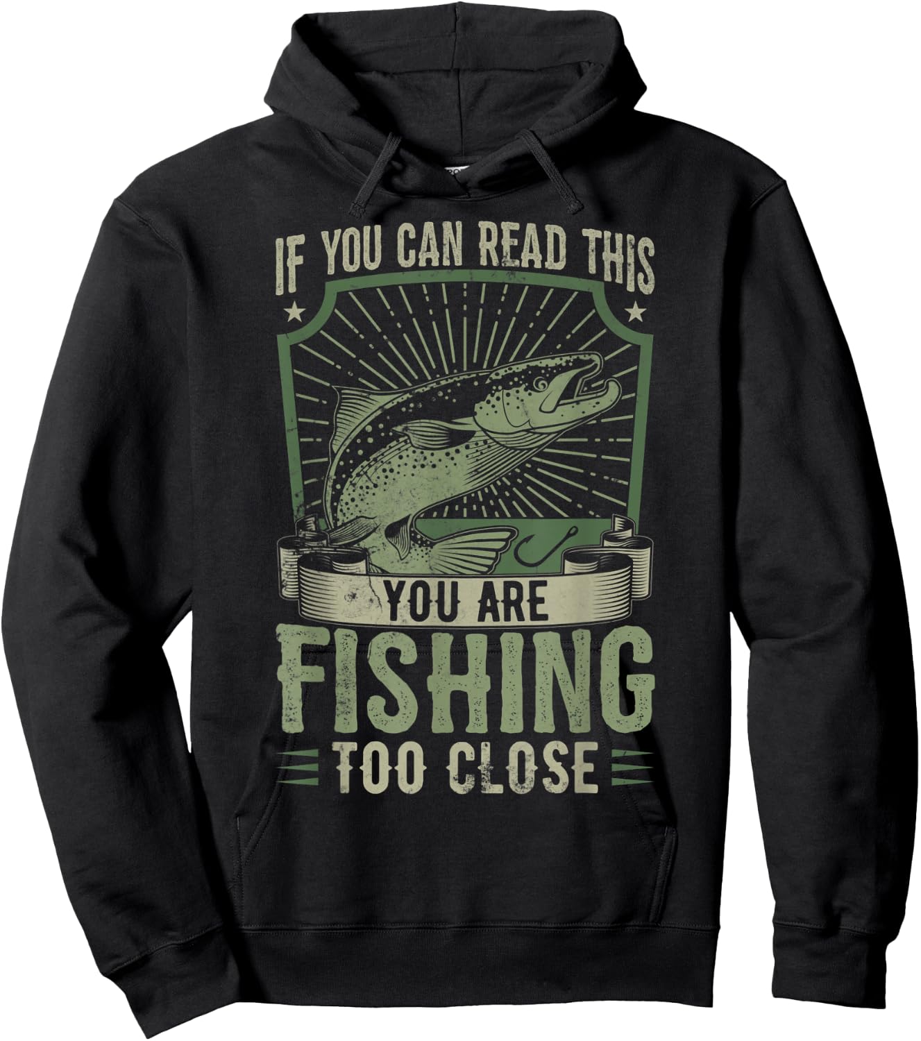 If You Can Read This You Are Fishing Too Close Funny Hoodie - Hoodie | Black