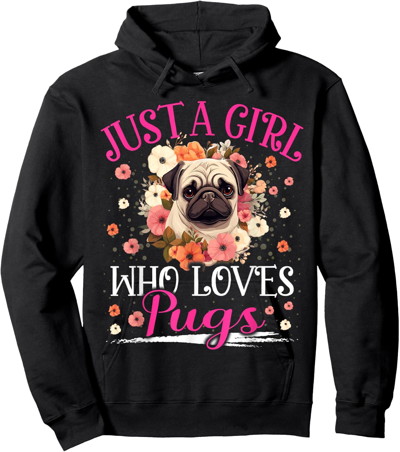 Just A Girl Who Loves Pug Girls Hoodie - Hoodie | Black