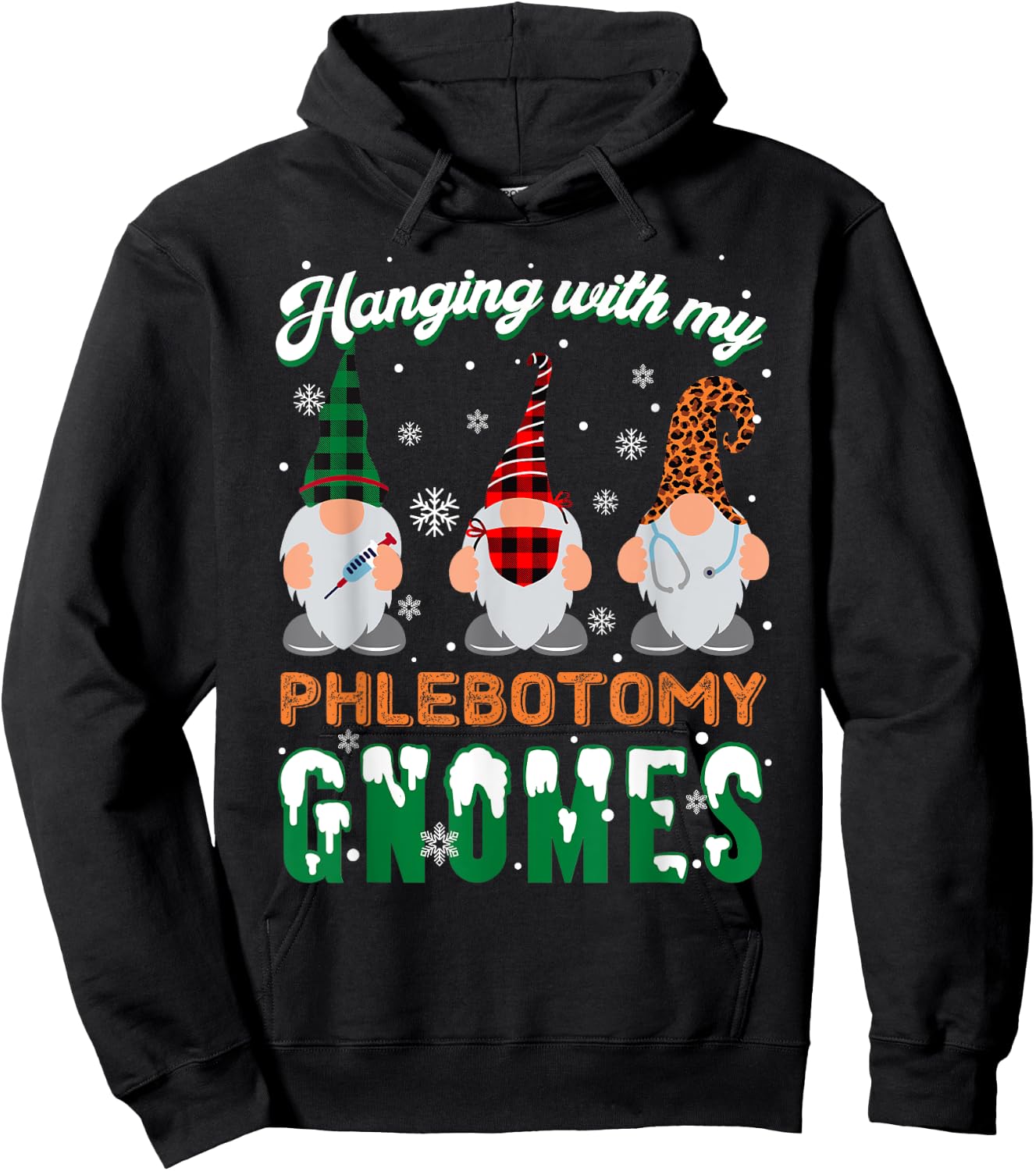 Hanging With My Phlebotomy Gnomes Phlebotomy Nurse Christmas Hoodie - Hoodie | Black