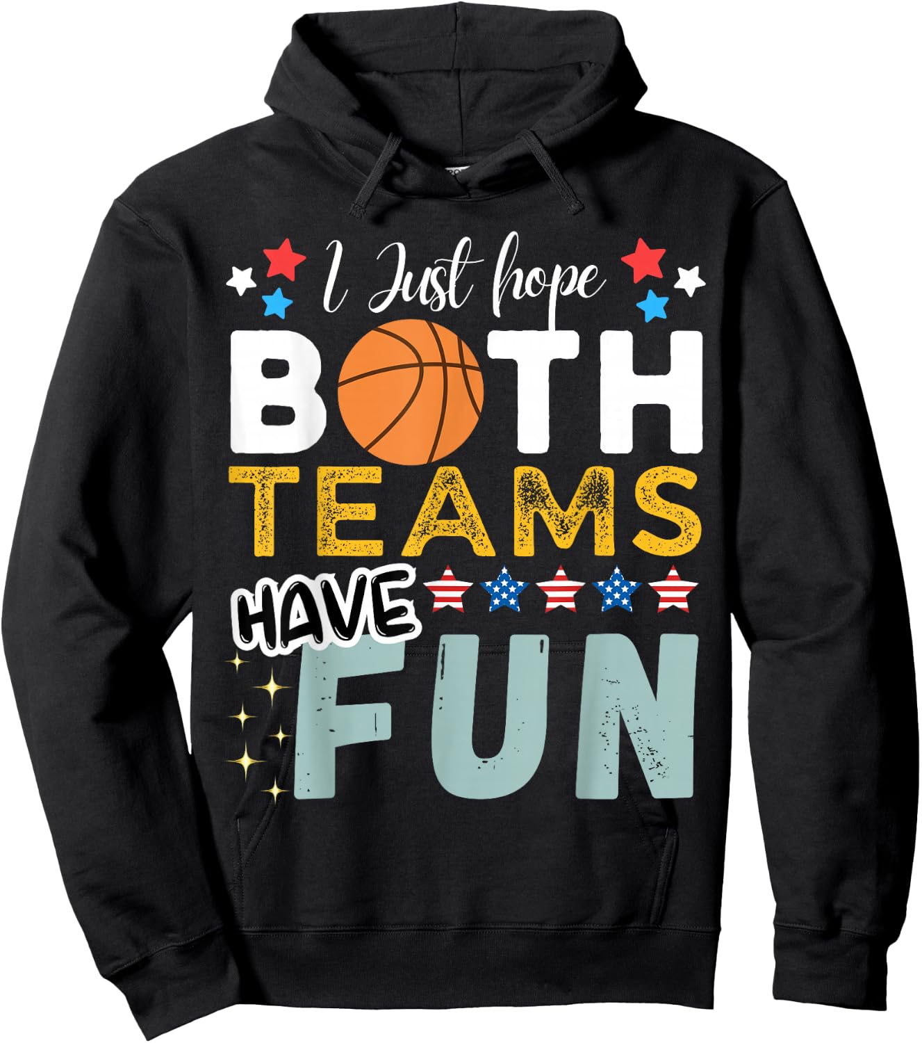 I Just Hope Both Teams Have Fun - I Hope Both Teams Have Fun Hoodie - Hoodie | Black