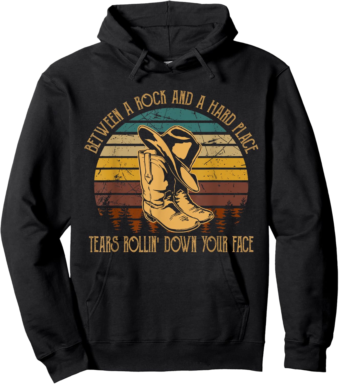 Between Rock And Hard Place Tears Rollin' Down Your Face Hoodie - Hoodie | Black